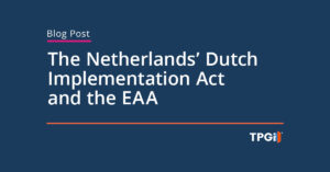 Blog Post. The Netherlands' Dutch Implementation Act and the EAA. TPGi.