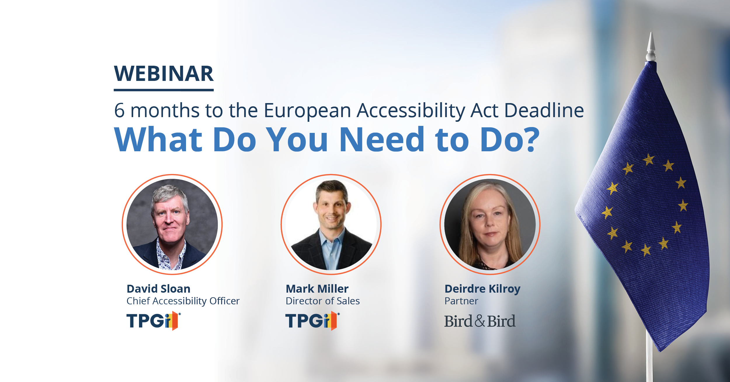 Webinar, December 3 at 9am ET: 6 months to the European Accessibility Act Deadline – What Do You Need to Do?